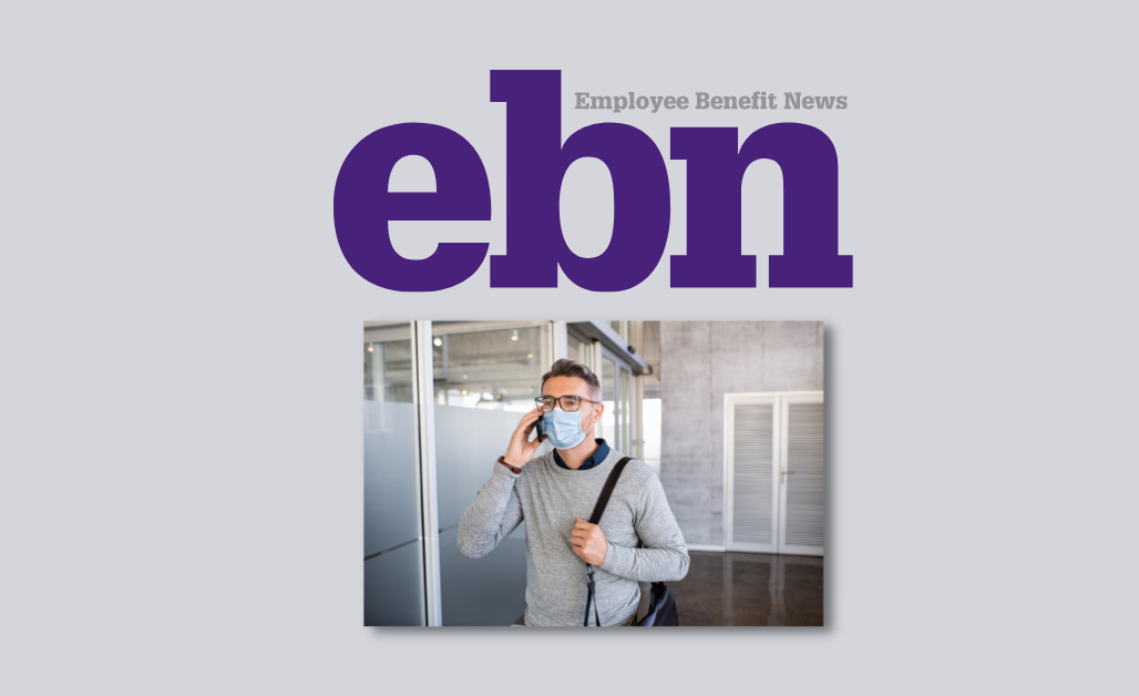 How top-tier EAPs can facilitate the post-pandemic return to work - An EBN Article